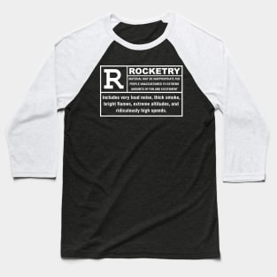 ROCKETRY Warning Label ( back of shirt ) Baseball T-Shirt